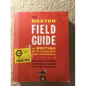 The norton field guide to writing with readings and handbook